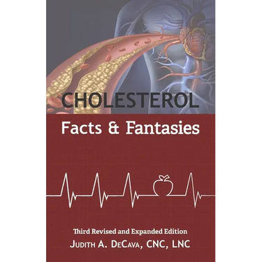 Cholesterol Facts and Fantasies: Facts and Fantasies