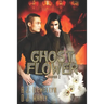 Ghost Flower