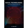 Social Technologies: Creating Value Through Connections