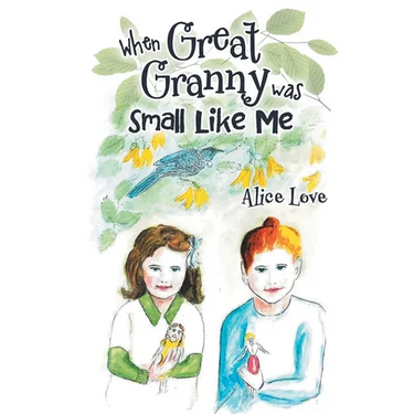 When Great Granny was Small Like Me
