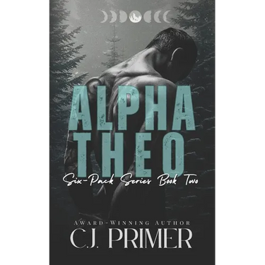Alpha Theo: six-pack series book two
