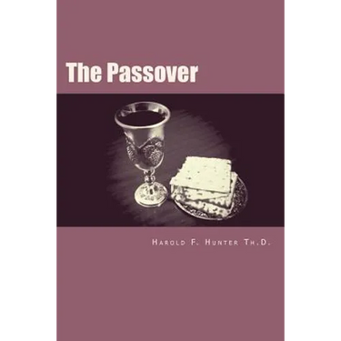 The Passover: Old Truths for Today's World