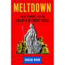 Meltdown: Greed, Scandal, and the Collapse of Credit Suisse