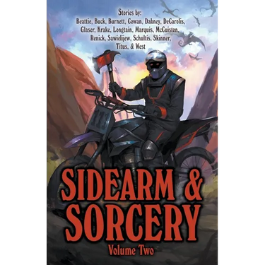 Sidearm & Sorcery Volume Two