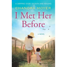 I Met Her Before