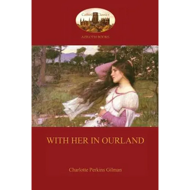With Her in Ourland (Aziloth Books)