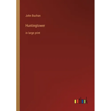 Huntingtower: in large print