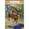 Annie: The Mysterious Morgan Horse