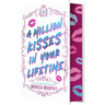 A Million Kisses in Your Lifetime