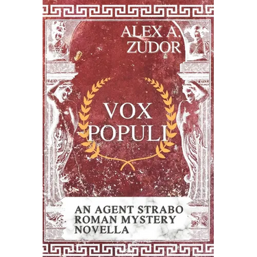 Vox Populi: An Agent Strabo Mystery Novella