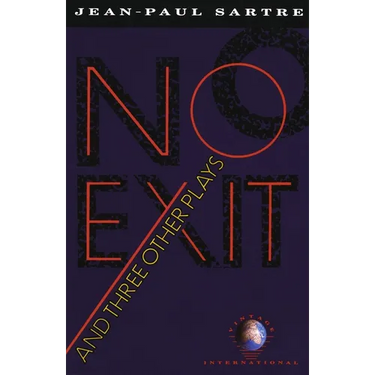 No Exit and Three Other Plays