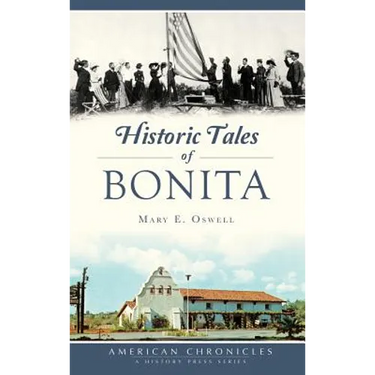 Historic Tales of Bonita