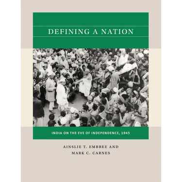 Defining a Nation: India on the Eve of Independence, 1945