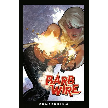 The Barb Wire Compendium