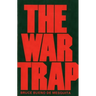 The War Trap