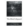 The Blind Lifeguard