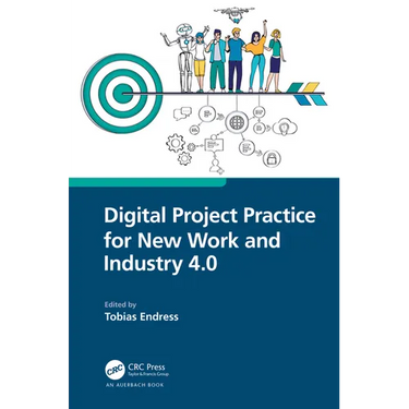 Digital Project Practice for New Work and Industry 4.0