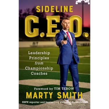 Sideline CEO: Leadership Principles from Championship Coaches