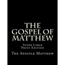 The Gospel of Matthew: Super Large Print Edition