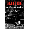 Bleeding in Black and White