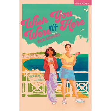 Wish You Weren't Here