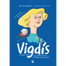 Vigdis: A Book about the World's First Female President