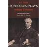 Sophocles: Plays: Oedipus Coloneus
