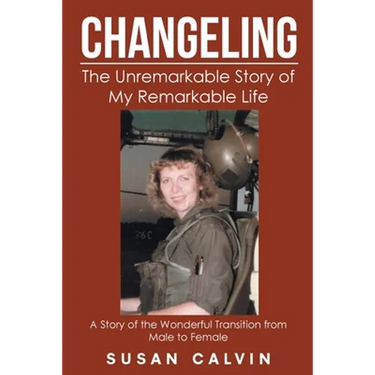 Changeling: The Unremarkable Story of My Remarkable Life