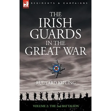 The Irish Guards in the Great War - volume 2 - The Second Battalion