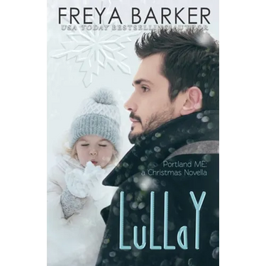 LuLLaY: Portland, ME: a Christmas Novella