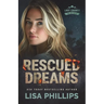 Rescued Dreams