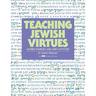 Teaching Jewish Virtues: Sacred Sources and Arts Activities
