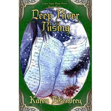 Deep River Rising: Tales from Deep River, Book Two