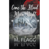 Come the Blood Moon Night