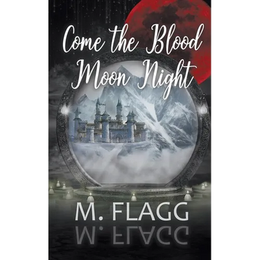 Come the Blood Moon Night