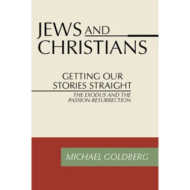 Jews and Christians: Getting Our Stories Straight
