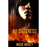 No Darkness
