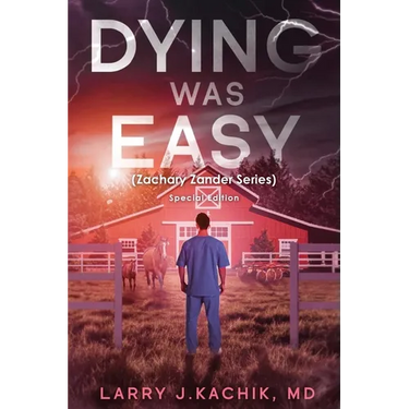 DYING WAS EASY (Zachary Zander Series): Special Edition