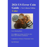 2024 US Error Coin Guide - New Collector Edition - Color