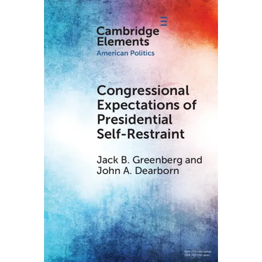 Congressional Expectations of Presidential Self-Restraint