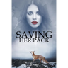 Saving Her Pack