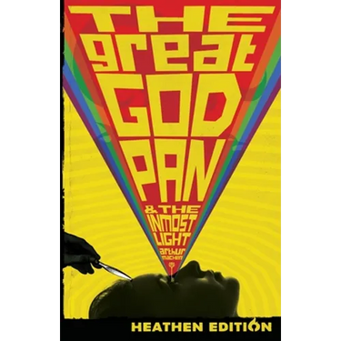 The Great God Pan & The Inmost Light (Heathen Edition)