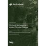 Orchard Management under Climate Change