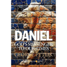 Daniel: God's Messenger to Our Times