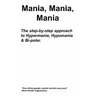 Mania, Mania, Mania