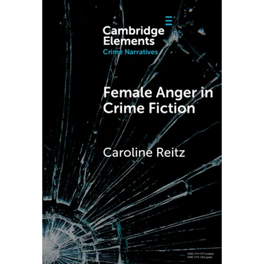 Female Anger in Crime Fiction