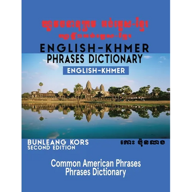 English - Khmer Phrases Dictionary: English-Khmer