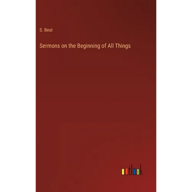 Sermons on the Beginning of All Things