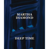 Martha Diamond: Deep Time