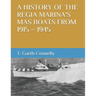 A History of the Regia Marina's Mas Boats from 1915 - 1945